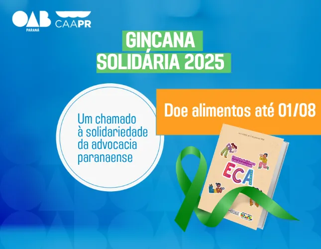 CAA-PR lança Gincana Solidária para mobilizar a advocacia em prol da saúde coletiva e da proteção de crianças e adolescentes